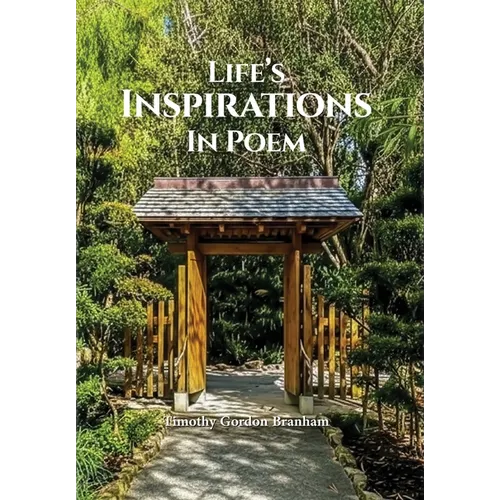 Life's Inspirations In Poem - Hardcover
