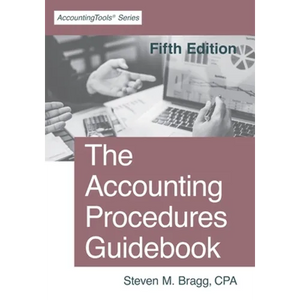 The Accounting Procedures Guidebook: Fifth Edition - Paperback