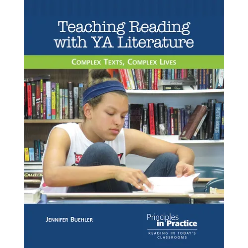 Teaching Reading with YA Literature: Complex Texts, Complex Lives - Paperback