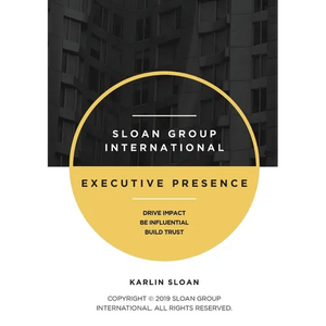 Executive Presence: Drive Impact, Be Influential, and Build Trust - Paperback
