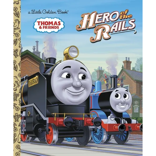 Hero of the Rails (Thomas & Friends) - Hardcover