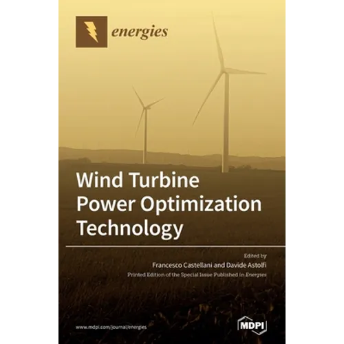 Wind Turbine Power Optimization Technology - Hardcover
