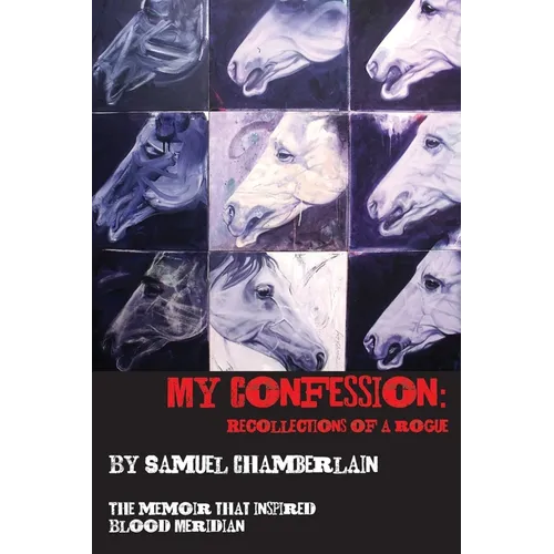 My Confession: Recollections of a Rogue - Paperback