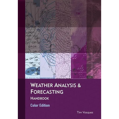 Weather Analysis & Forecasting, color edition - Paperback