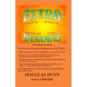 Extro-Dynamics: Introspection, Neutraspection, Extrospection, Action - Paperback