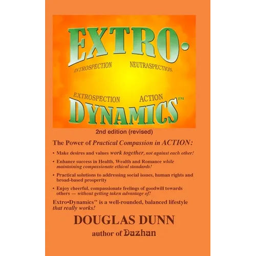 Extro-Dynamics: Introspection, Neutraspection, Extrospection, Action - Paperback