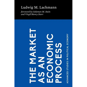 The Market as an Economic Process - Paperback