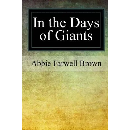 In the Days of Giants - Paperback