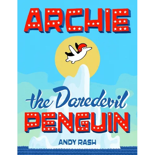 Archie the Daredevil Penguin - Paperback