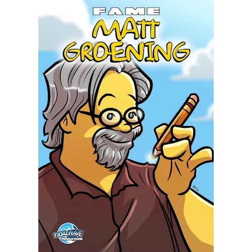 Fame: Matt Groening: Creator of the Simpsons - Paperback