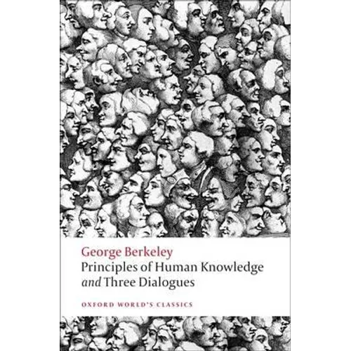 Principles of Human Knowledge and Three Dialogues - Paperback