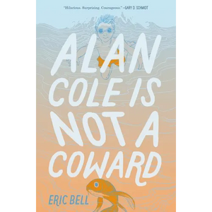 Alan Cole Is Not a Coward - Paperback