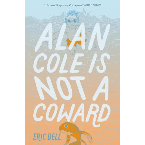 Alan Cole Is Not a Coward - Paperback
