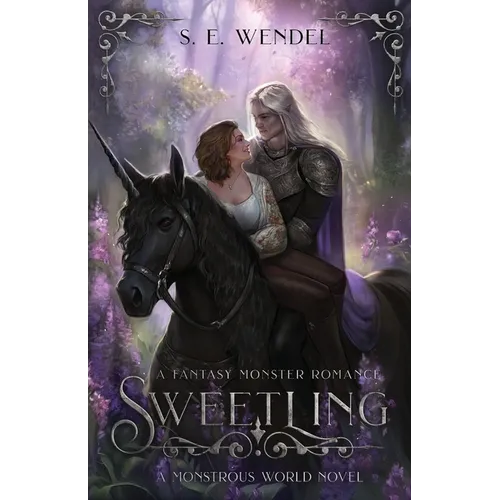 Sweetling: A Fantasy Monster Romance - Paperback