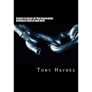 Poems In Favor Of The Separation Between Church And Hate - Paperback