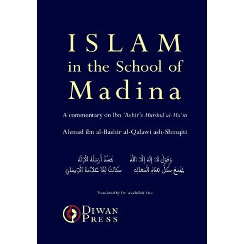 Islam in the School of Madina - Hardcover