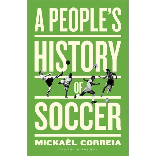 A People's History of Soccer - Paperback