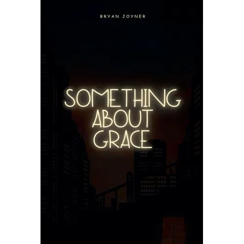 Something About Grace - Paperback