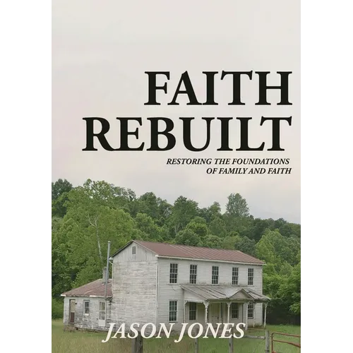Faith Rebuilt - Paperback