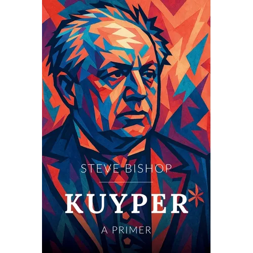 Kuyper: A Primer - Paperback