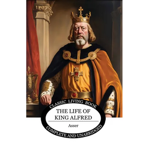 The Life of King Alfred - Paperback
