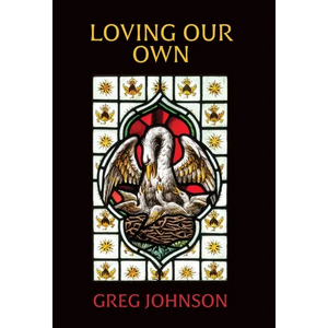 Loving Our Own - Hardcover