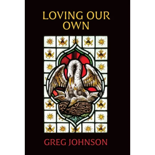 Loving Our Own - Hardcover