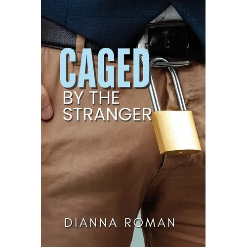 Caged By The Stranger - Paperback