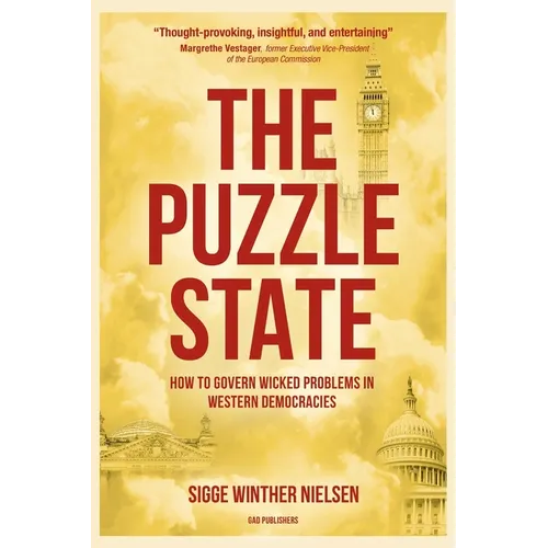 The Puzzle State: How to govern wicked problems in Western democracies - Paperback
