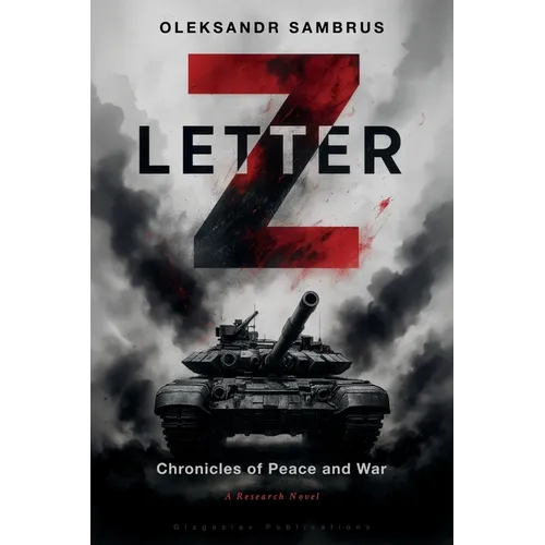 Letter Z: Chronicles of Peace and War - Paperback