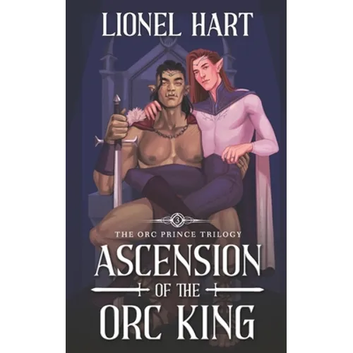Ascension of the Orc King: An MM Fantasy Romance - Paperback