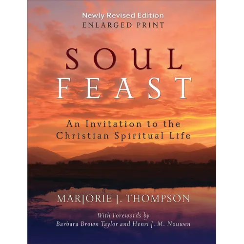 Soul Feast, Newly Revised (Enlarged Print) - Paperback