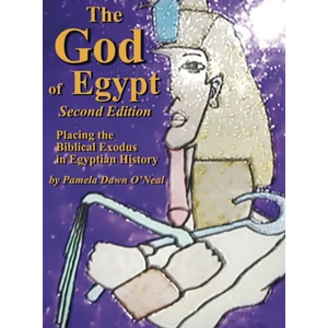 The God of Egypt - Second Edition: Placing the Biblical Exodus in Egyptian History - Hardcover