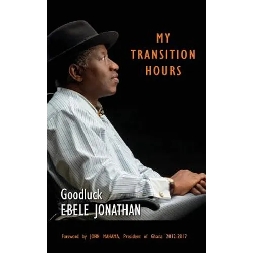 My Transition Hours - Hardcover