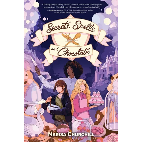 Secrets, Spells, and Chocolate - Hardcover