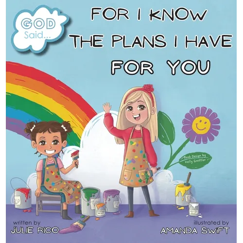 God Said...For I Know The Plans I Have For You - Hardcover