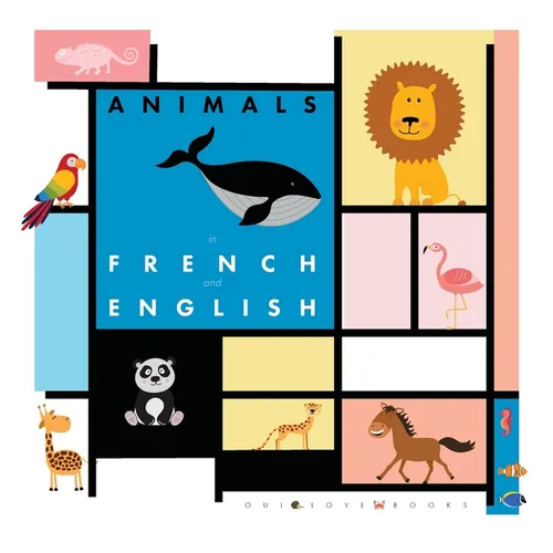 Animals in French and English - Hardcover