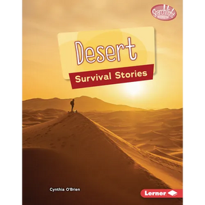 Desert Survival Stories - Library Binding