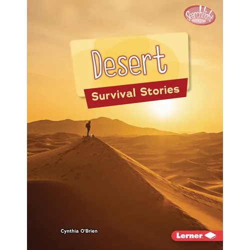 Desert Survival Stories - Library Binding