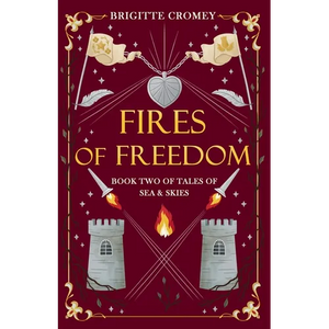 Fires of Freedom - Paperback