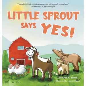 Little Sprout Says Yes - Hardcover