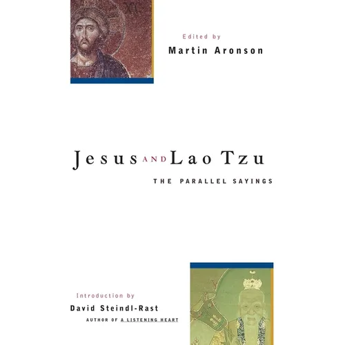 Jesus and Lao Tzu: The Parallel Sayings - Paperback
