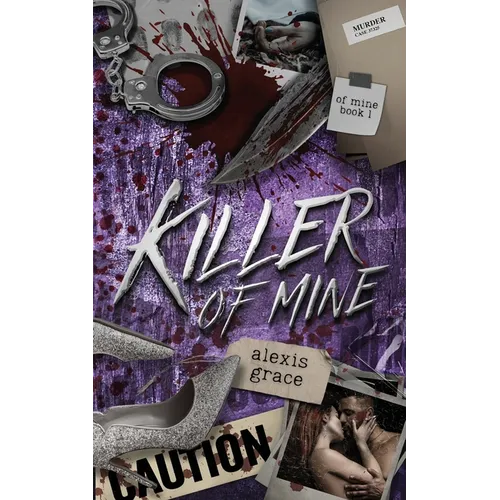 Killer of Mine: An Enemies to Lovers Reverse Harem Romance - Paperback