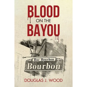Blood on the Bayou - Paperback