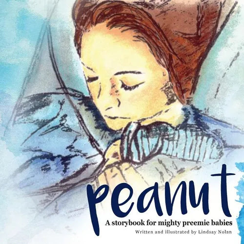 Peanut: A storybook for mighty preemie babies - Paperback
