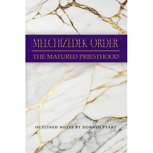 Melchizedek Order - Paperback