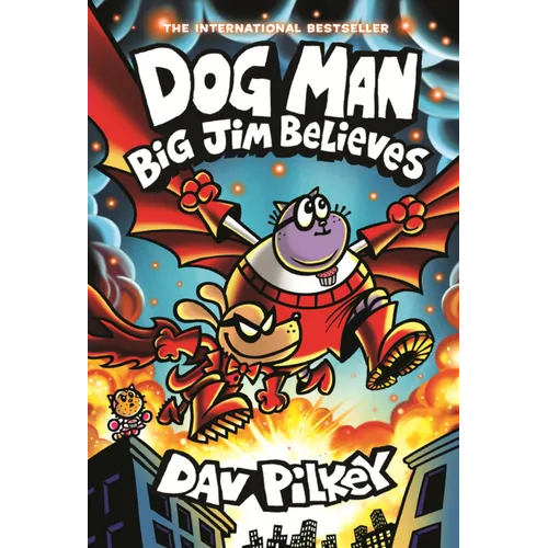 Dog Man: Big Jim Believes - Hardcover