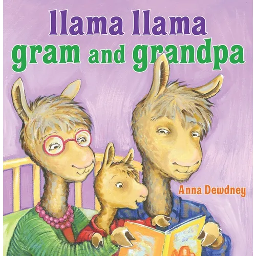 Llama Llama Gram and Grandpa - Hardcover
