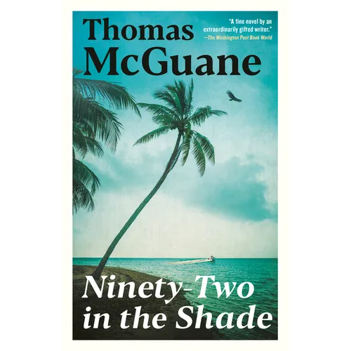 Ninety-Two in the Shade - Paperback