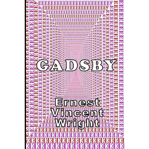 Gadsby: A Lipogram Novel - Paperback